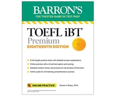 KNYGA Pamela J Sharpe TOEFL iBT Premium with 8 Practice Tests + Online Audio, Eighteenth Edition