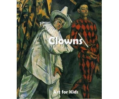 KNYGA Parkstone Parkstone Press Art for Kids: Clowns