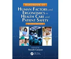 KNYGA Pascale Carayon Handbook of Human Factors and Ergonomics in Health Care and Patient Safety