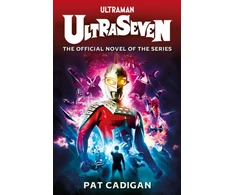 KNYGA Pat Cadigan Ultraman - Ultraseven