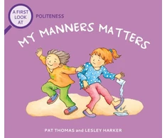 KNYGA Pat Thomas First Look At: Politeness: My Manners Matter
