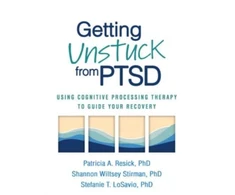 KNYGA Patricia A Resick Getting Unstuck from PTSD