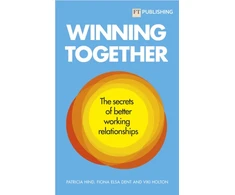 KNYGA Patricia Hind Winning Together: The secrets of better working relationships
