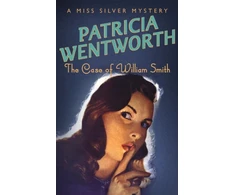 KNYGA Patricia Wentworth Case of William Smith