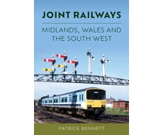 KNYGA Patrick Bennett Joint Railways: Midlands, Wales and the South West