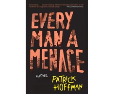 KNYGA Patrick Hoffman Every Man a Menace