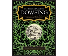 KNYGA Patrick Macmanaway Dowsing, The Practical Guide to, How to harness the earth’s energies for health and healing, with 150 step-by-step photographs