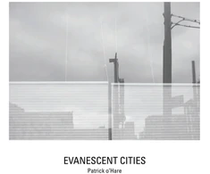 KNYGA Patrick Ohare Evanescent Cities