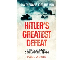 KNYGA Paul Adair Hitler's Greatest Defeat