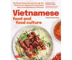 KNYGA Paul B Kennedy Vietnamese Food and Food Culture