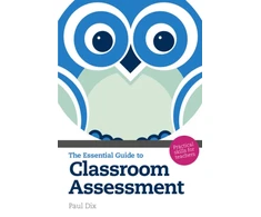 KNYGA Paul Dix Essential Guide to Classroom Assessment