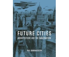 KNYGA Paul Dobraszczyk Future Cities