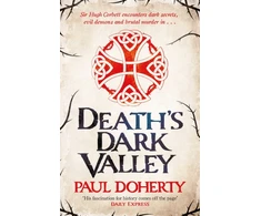 KNYGA Paul Doherty Death's Dark Valley (Hugh Corbett 20)