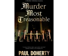 KNYGA Paul Doherty Murder Most Treasonable