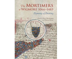 KNYGA Paul Dryburgh Mortimers of Wigmore, 1066-1485