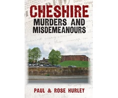 KNYGA Paul Hurley Cheshire Murders and Misdemeanours