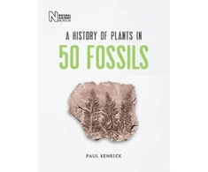 KNYGA Paul Kenrick History of Plants in 50 Fossils
