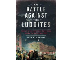 KNYGA Paul L Dawson Battle Against the Luddites