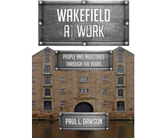 KNYGA Paul L Dawson Wakefield at Work