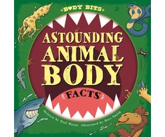 KNYGA Paul Mason Body Bits: Astounding Animal Body Facts