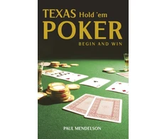 KNYGA Paul Mendelson Texas Hold 'Em Poker: Begin and Win