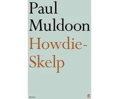 KNYGA Paul Muldoon Undifferentiated Howdie-Skelp