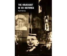 KNYGA Paul R Bartrop Holocaust in 100 Histories