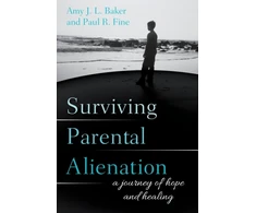 KNYGA Paul R Fine Surviving Parental Alienation