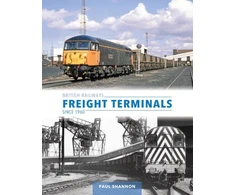 KNYGA Paul Shannon British Railways Freight Terminals Since 1960