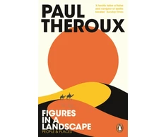 KNYGA Paul Theroux Figures in a Landscape
