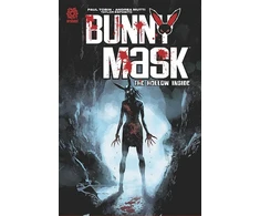 KNYGA Paul Tobin Bunny Mask: The Hollow Inside