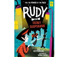 KNYGA Paul Westmoreland Rudy and the Secret Sleepskater