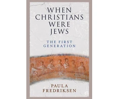 KNYGA Paula Fredriksen When Christians Were Jews