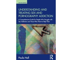 KNYGA Paula Hall Understanding and Treating Sex and Pornography Addiction