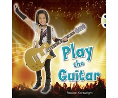 KNYGA Pauline Cartwright Bug Club Non-fiction Mėlyna (KS1) C/1B Play the Guitar 6-pack