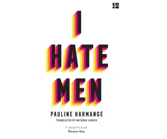 KNYGA Pauline Harmange I Hate Men