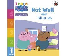 KNYGA Peppa Pig Learn with Peppa Phonics Level 1 Book 7 – Not Well and Fill it Up! (Phonics Reader)
