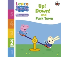 KNYGA Peppa Pig Learn with Peppa Phonics Level 2 Book 4 – Up! Down! and Park Town (Phonics Reader)