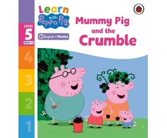 KNYGA Peppa Pig Learn with Peppa Phonics Level 5 Book 13 – Mummy Pig and the Crumble (Phonics Reader)