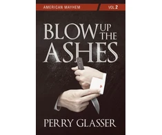 KNYGA Perry Glasser Blow Up the Ashes
