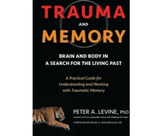KNYGA Peter A Levine Trauma and Memory