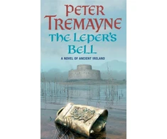 KNYGA Peter Berresford Ellis Leper's Bell (Sister Fidelma Mysteries Book 14)