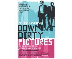 KNYGA Peter Biskind Down and Dirty Pictures
