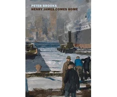 KNYGA Peter Brooks Henry James Comes Home