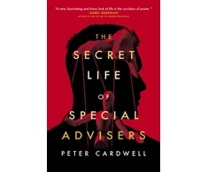 KNYGA Peter Cardwell Secret Life of Special Advisers