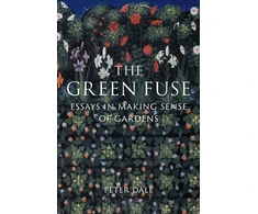 KNYGA Peter Dale Žalias Fuse, Essays in Making Sense of Gardens