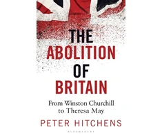 KNYGA Peter Hitchens Abolition of Britain