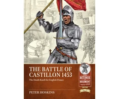 KNYGA Peter Hoskins The Battle of Castillon 1453