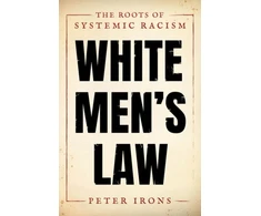 KNYGA Peter Irons Baltas Men's Law, The Roots of Systemic Racism