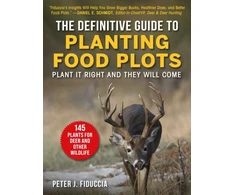 KNYGA Peter J Fiduccia Definitive Guide to Planting Food Plots